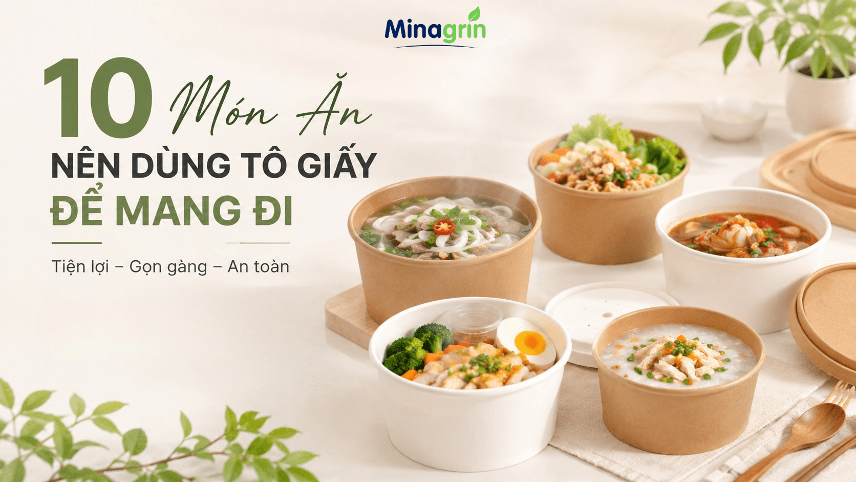 10 Món Ăn Nên Dùng Tô Giấy Để Mang Đi – Tiện Lợi, Gọn Gàng Cho Mọi Quán Ăn